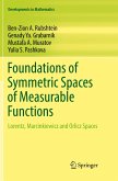 Foundations of Symmetric Spaces of Measurable Functions