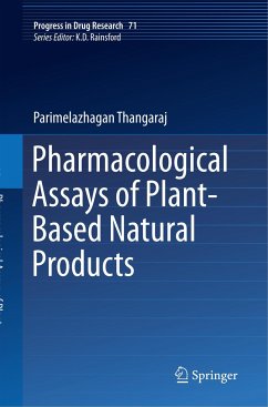 Pharmacological Assays of Plant-Based Natural Products - Parimelazhagan, Thangaraj