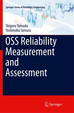 OSS Reliability Measurement and Assessment - Yamada, Shigeru;Tamura, Yoshinobu