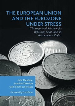 The European Union and the Eurozone under Stress - Theodore, John;Theodore, Jonathan;Syrrakos, Dimitrios