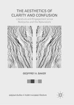 The Aesthetics of Clarity and Confusion - Baker, Geoffrey A.