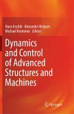 Dynamics and Control of Advanced Structures and Machines