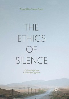 The Ethics of Silence - Billias, Nancy;Vemuri, Sivaram