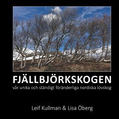 Fjällbjörksskogen - Kullman, Leif;Öberg, Lisa