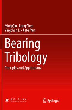 Bearing Tribology - Qiu, Ming;Chen, Long;Li, Yingchun