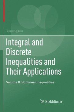 Integral and Discrete Inequalities and Their Applications - Qin, Yuming