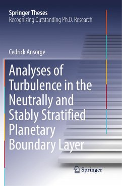 Analyses of Turbulence in the Neutrally and Stably Stratified Planetary Boundary Layer - Ansorge, Cedrick