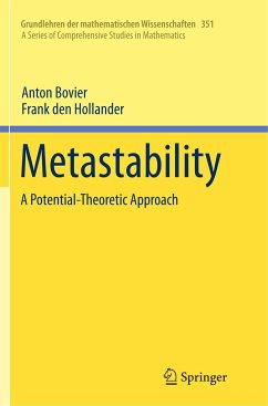 Metastability - Bovier, Anton;den Hollander, Frank