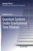 Quantum Systems under Gravitational Time Dilation