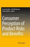 Consumer Perception of Product Risks and Benefits