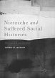 Nietzsche and Suffered Social Histories - Bild 1