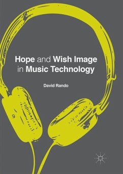 Hope and Wish Image in Music Technology - Rando, David P.