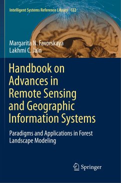 Handbook on Advances in Remote Sensing and Geographic Information Systems - Favorskaya, Margarita N.;Jain, Lakhmi C.