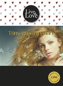 Ti insegnerò a volare (eBook, ePUB) - Ungini, Elena