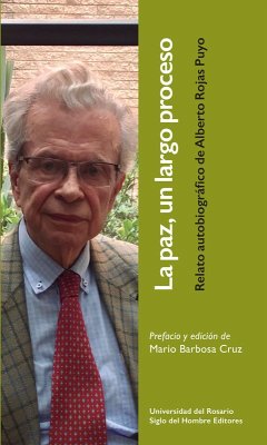 La paz, un largo proceso (eBook, ePUB) - Rojas Puyo, Alberto