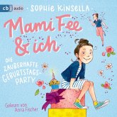 Mami Fee & ich - Die zauberhafte Geburtstagsparty (MP3-Download)