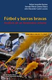 Fútbol y barras bravas (eBook, ePUB)