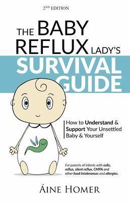 The Baby Reflux Lady's Survival Guide (eBook, ePUB) The Baby Reflux Lady's Survival Guide (eBook, ePUB)