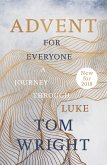 Advent for Everyone (2018): A Journey through Luke (eBook, ePUB)