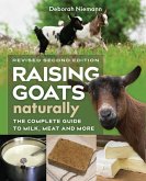 Raising Goats Naturally, 2nd Edition (eBook, ePUB)