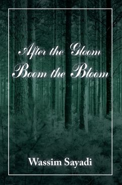 After the Gloom Boom the Bloom (eBook, ePUB)