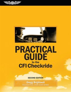Practical Guide to the CFI Checkride (eBook, PDF) - Brightwell, Gregg