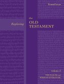 Exploring the Old Testament Vol 3 (eBook, ePUB)