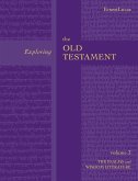 Exploring the Old Testament Vol 3 (eBook, ePUB) Exploring the Old Testament Vol 3 (eBook, ePUB)