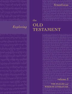 Exploring the Old Testament Vol 3 (eBook, ePUB) - Lucas, Ernest