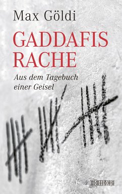 Gaddafis Rache (eBook, ePUB) - Göldi, Max