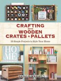 Crafting with Wooden Crates and Pallets (eBook, ePUB)