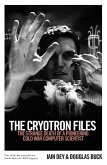 The Cryotron Files (eBook, ePUB) The Cryotron Files (eBook, ePUB)
