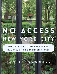 No Access New York City (eBook, ePUB) - Mcdonald, Jamie