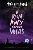 A Room Away From the Wolves (eBook, ePUB) A Room Away From the Wolves (eBook, ePUB)