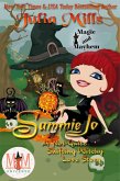 Sammie Jo: A 'Not-Quite' Shifting Witchy Love Story: Magic and Mayhem Universe (The 'Not-Quite' Love Story Series) (eBook, ePUB)