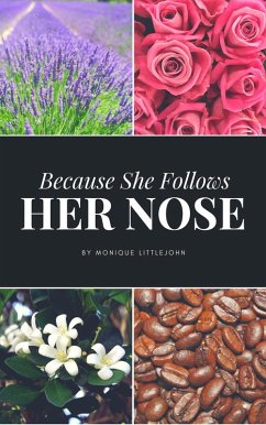 Cover Because She Follows Her Nose (eBook, ePUB)