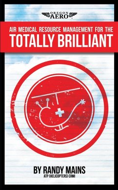 Cover Air Medical Resource Management for the Totally Brilliant! (eBook, ePUB)
