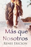 Mas que Nosotros (eBook, ePUB)