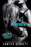 Wicked Choice (Wicked Horse Vegas, #5) (eBook, ePUB) Wicked Choice (Wicked Horse Vegas, #5) (eBook, ePUB)