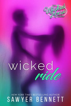 Wicked Ride (Wicked Horse, #4) (eBook, ePUB) - Bennett, Sawyer