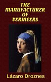 Manufacturer of Vermeers (eBook, ePUB)