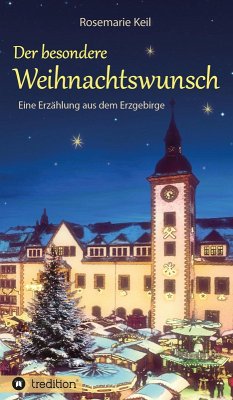 Der besondere Weihnachtswunsch (eBook, ePUB) - Keil, Rosemarie