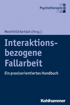 Interaktionsbezogene Fallarbeit (eBook, ePUB)