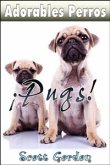 Adorables Perros: Los Pugs (eBook, ePUB)