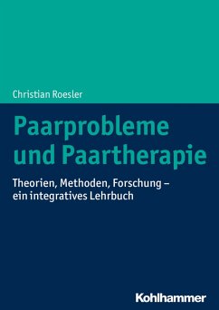 Paarprobleme und Paartherapie (eBook, ePUB) - Roesler, Christian