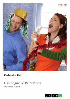 Das originelle Betriebsfest (eBook, PDF) - List, Karl-Heinz