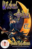 Wicked *itch: Magic and Mayhem Universe (Wicked Series, #1) (eBook, ePUB) Wicked *itch: Magic and Mayhem Universe (Wicked Series, #1) (eBook, ePUB)