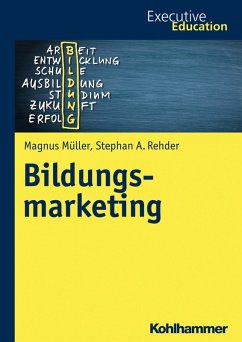 Bildungsmarketing (eBook, PDF) - Müller, Magnus; Rehder, Stephan A.