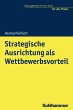 Strategische Ausrichtung als... - Bild 1