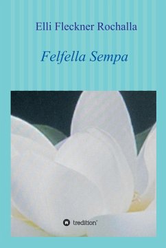 Felfella Sempa (eBook, ePUB) - Fleckner Rochalla, Elli